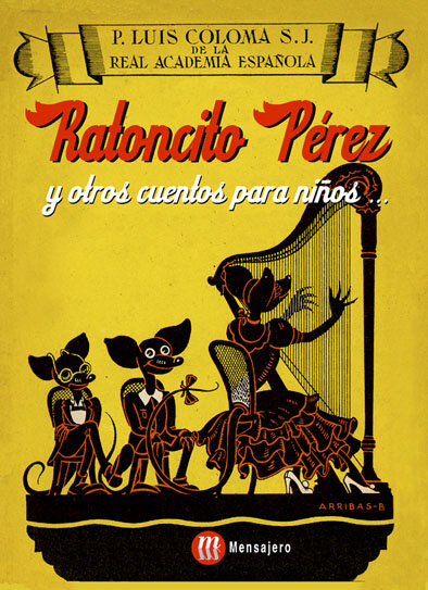 RATONCITO PEREZ Y OTROS CUENTOS PARA NI�OS