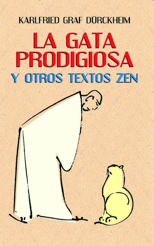 GATA PRODIGIOSA Y OTROS TEXTOS ZEN