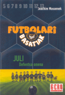 JULI DEFENTSA ONENA.. FUTBOLARI BASATIAK