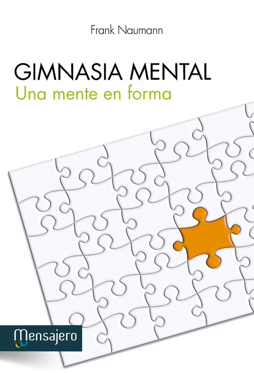GIMNASIA MENTAL-UNA MENTE EN FORMA