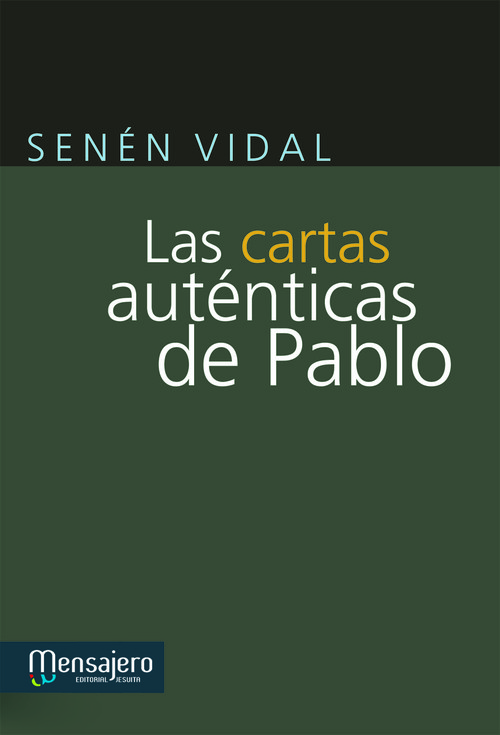 CARTAS AUTENTICAS DE PABLO,LAS