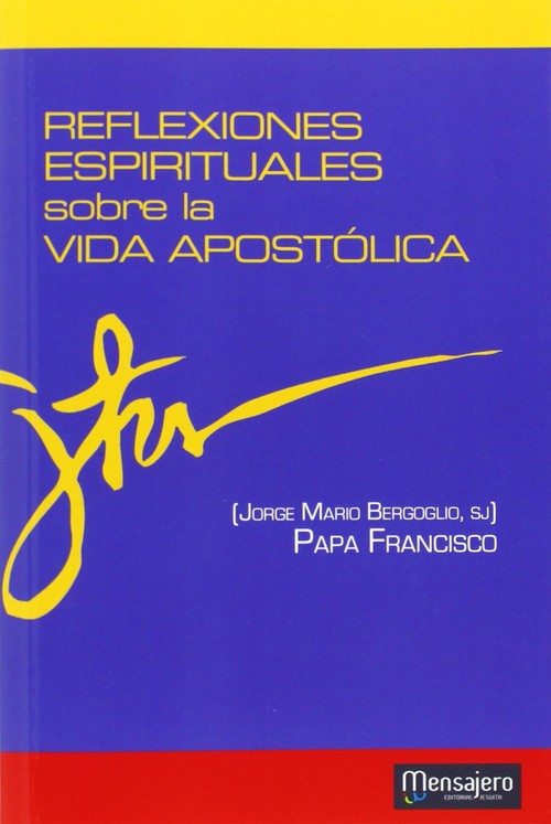 REFLEXIONES ESPIRITUALES VIDA APOSTOLICA