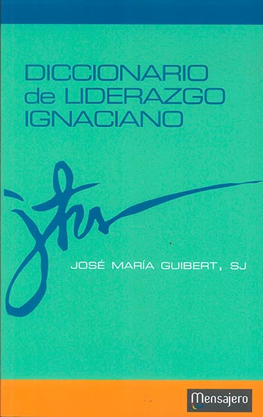 DICCIONARIO DE LIDERAZGO IGNACIANO