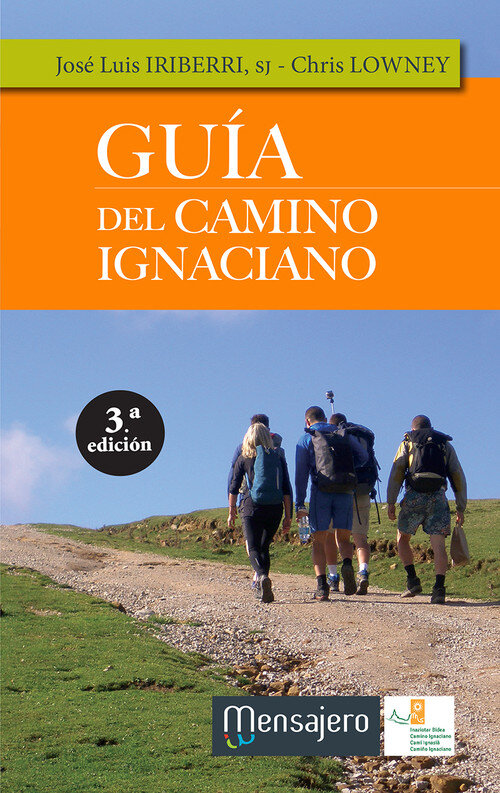 GUIA DEL CAMINO IGNACIANO 3�EDICION