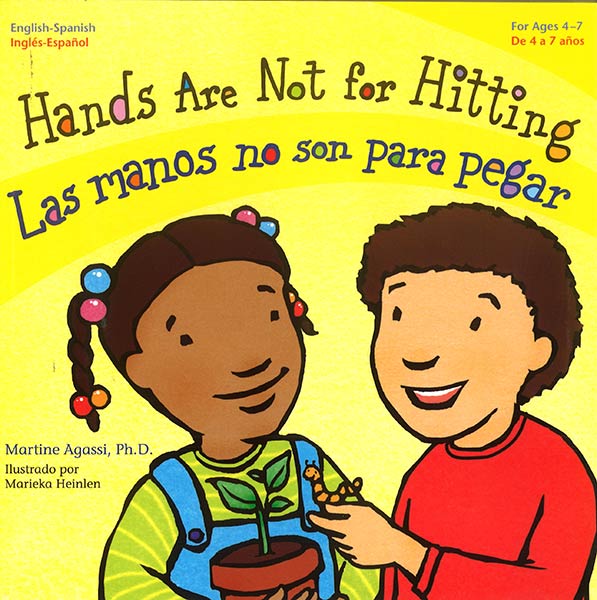HANDS ARE NOT FOR HITTING - LAS MANOS NO SON PARA PEGAR
