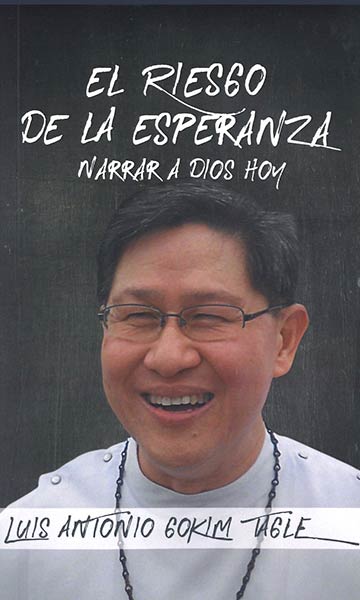 RIESGO DE LA ESPERANZA, EL. NARRAR A DIOS HOY