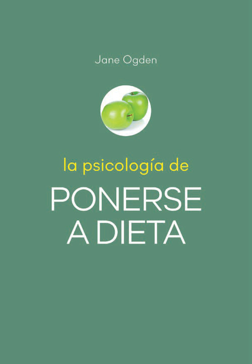 PSICOLOGIA DE PONERSE A DIETA, LA