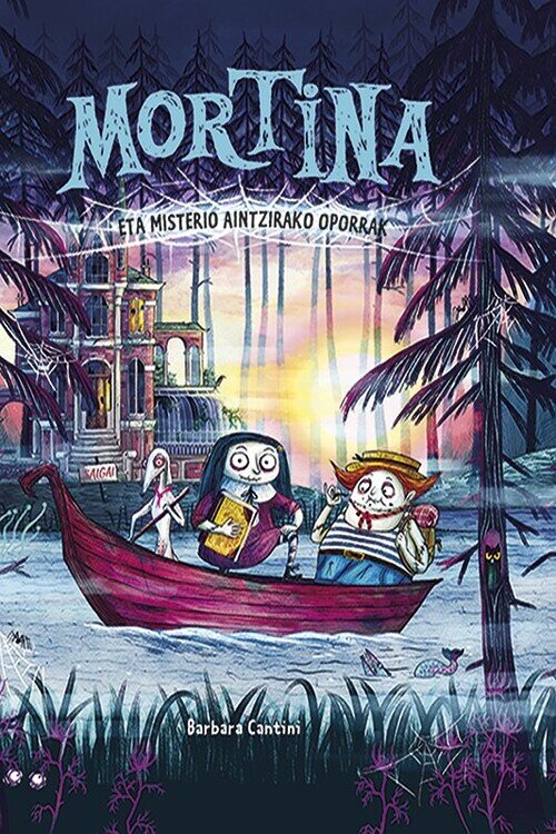 MORTINA 4 - MORTINA ETA MISTERIO AINTZIRAKO OPORRAK