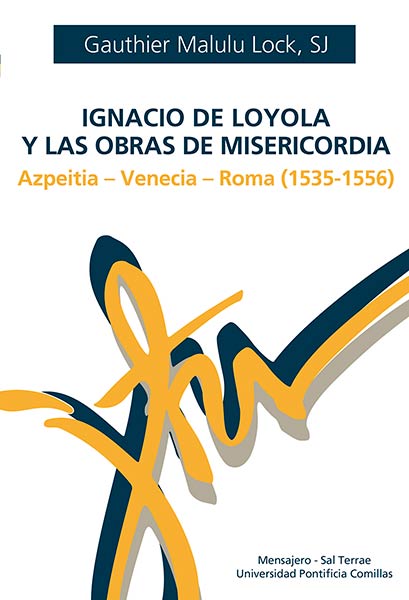 IGNACIO DE LOYOLA Y LAS OBRAS DE MISERICORDIA