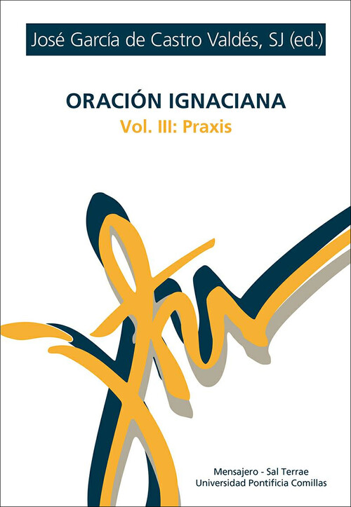 ORACION IGNACIANA VOL. 3