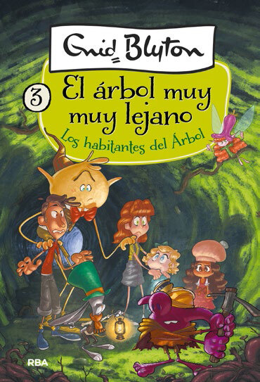 HABITANTES DEL ARBOL, LOS. EL ARBOL MUY MUY LEJANO 3