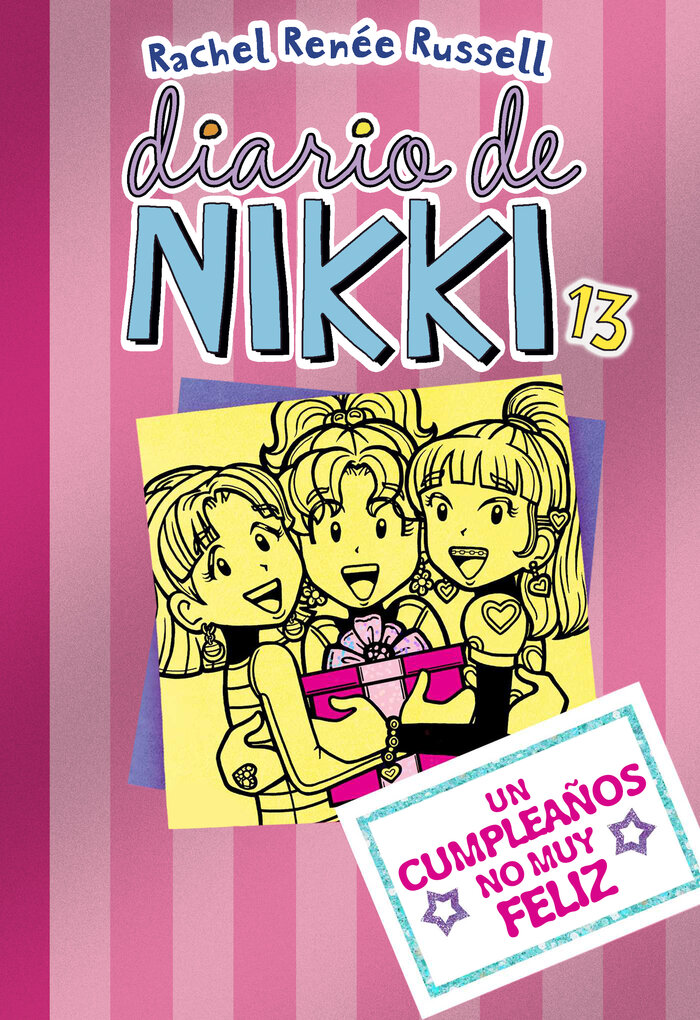 DIARIO DE NIKKI 13 UN CUMPLEA�OS NO MUY FELIZ