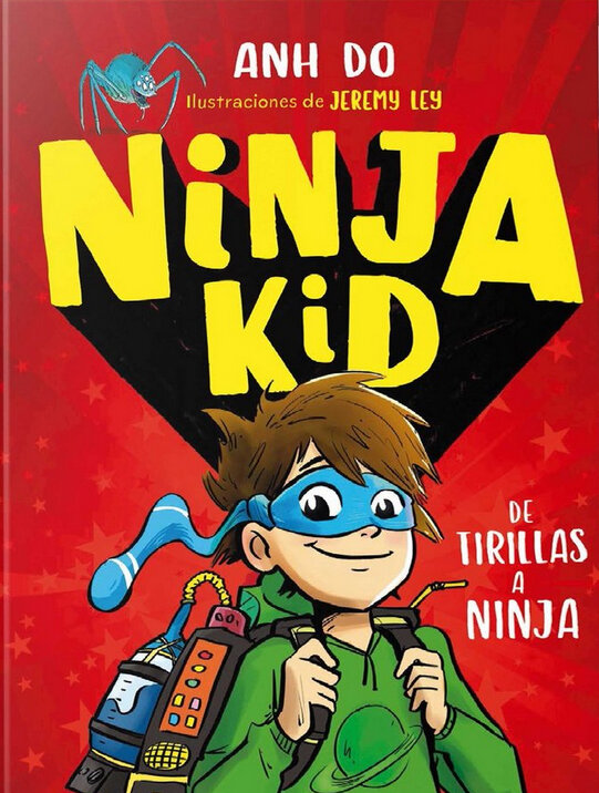 DE TIRILLAS A NINJA. NINJA KID 1
