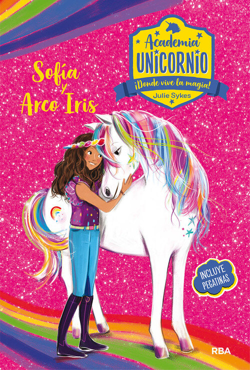 SOFIA Y ARCOIRIS. ACADEMIA UNICORNIO 1