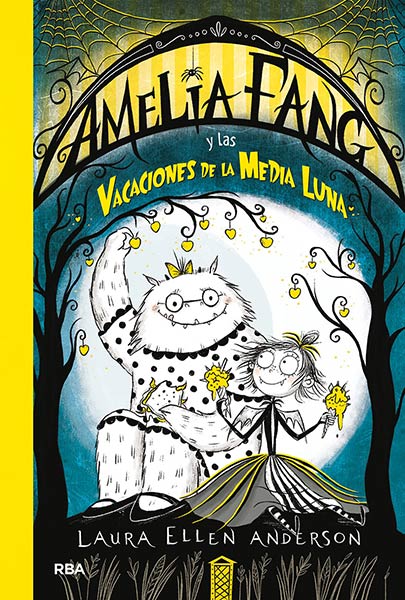 AMELIA FANG VACACIONES DE LA MEDIA LUNA (AMELIA FANG 4)