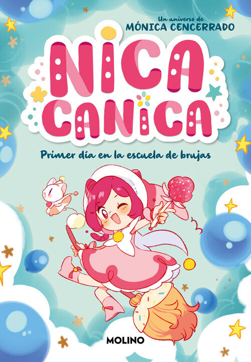 NICA CANICA 1 - PRIMER DIA EN LA ESCUELA DE BRUJAS