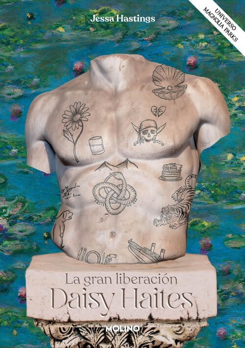 DAISY HAITES. LA GRAN LIBERACION (UNIVERSO MAGNOLIA PARKS 4)