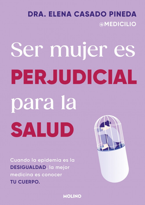 SER MUJER ES PERJUDICIAL PARA LA SALUD