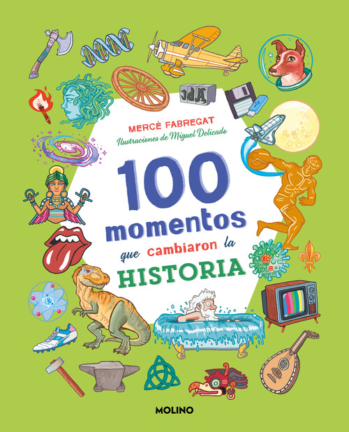 100 MOMENTOS QUE CAMBIARON LA HISTORIA (COLECCION 100)
