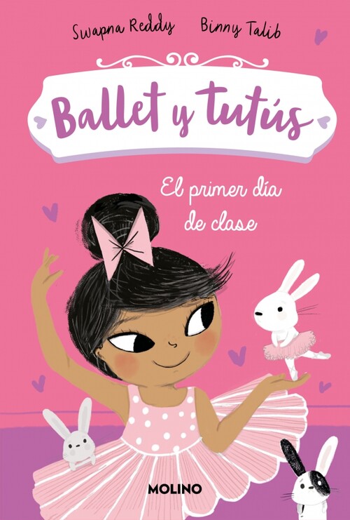 BALLET Y TUTUS 1 - EL PRIMER DIA DE CLASE
