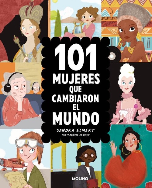 101 MUJERES QUE CAMBIARON EL MUNDO