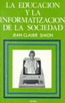 EDUCACION Y LA INFORMATIZACION SOCIED.