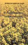 PADRENUESTRO...ITINERARIO BIBLICO