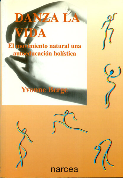 DANZA LA VIDA-MOVIMIENTO NATURAL