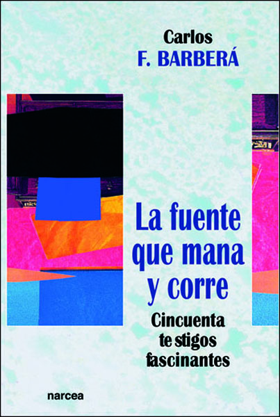 FUENTE QUE MANA Y CORRE,LA