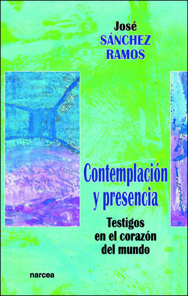 CONTEMPLACION Y PRESENCIA