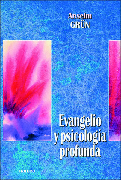 EVANGELIO Y PSICOLOGIA PROFUNDA