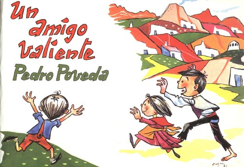 AMIGO VALIENTE.PEDRO POVEDA