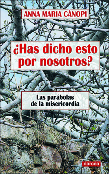 HAS DICHO ESTO POR NOSOTROS?