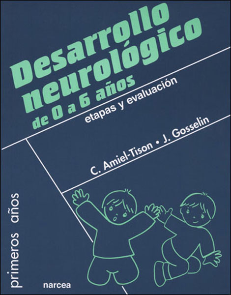 DESARROLLO NEUROLOGICO DE 0 A 6 A�OS
