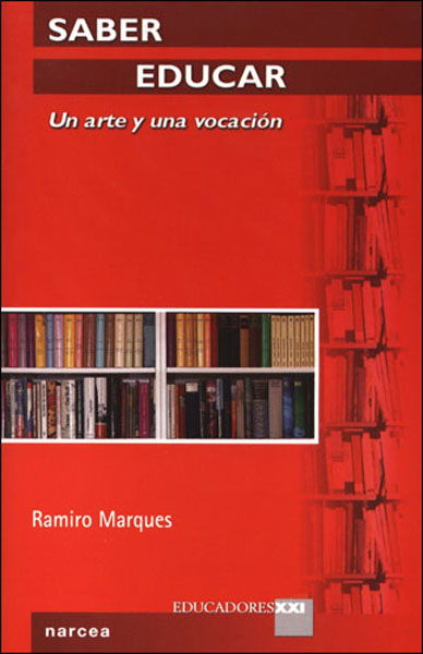 SABER EDUCAR. UN ARTE Y UNA VOCACION