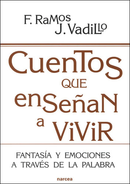 CUENTOS QUE ENSE�AN A VIVIR