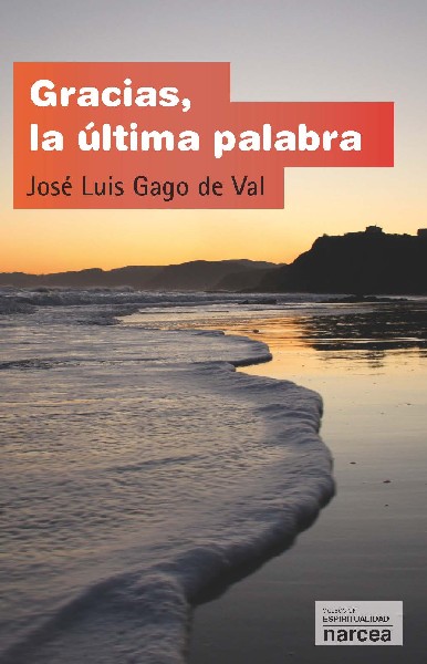 GRACIAS, LA ULTIMA PALABRA