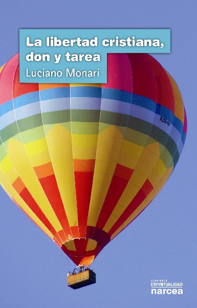 LIBERTAD CRISTIANA, DON Y TAREA