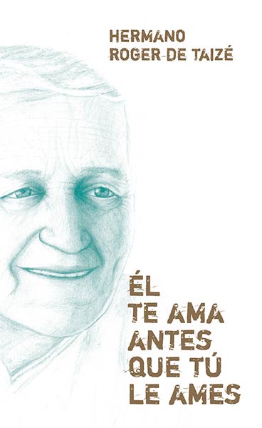 EL TE AMA ANTES QUE TU LE AMES