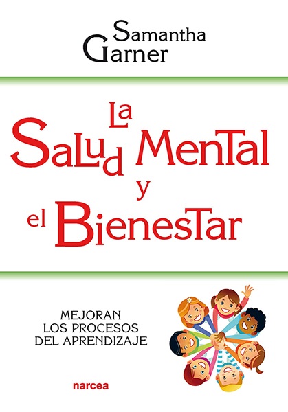 SALUD MENTAL Y EL BIENESTAR, LA