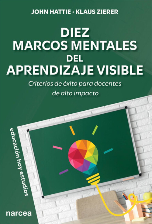 DIEZ MARCOS MENTALES DEL APRENDIZAJE VISIBLE