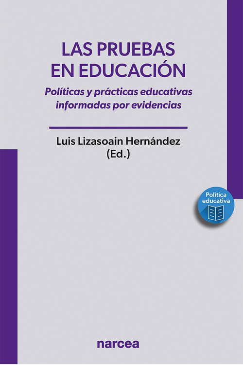PRUEBAS EN EDUCACION, LAS