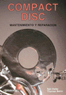 COMPACT DISC MANTENIMIENTO Y REPARACION