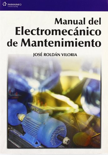 MANUAL DEL ELECTROMECANICO DE MANTENIMIENTO