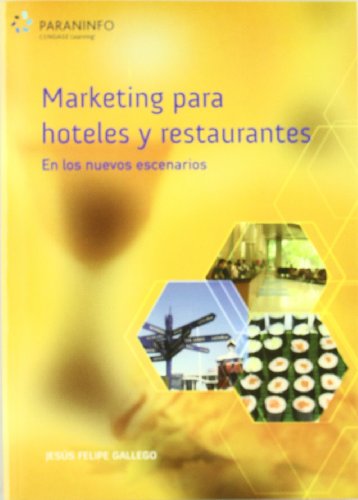 MARKETING PARA HOTELES Y RESTAURANTES EN LOS NUEVOS ESCENARI