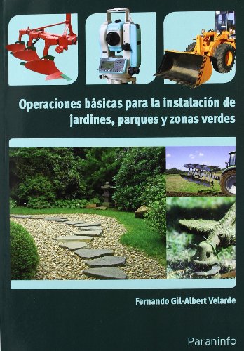 OPERACIONES BASICAS PARA LA INSTALACION DE JARDINES, PARQUES