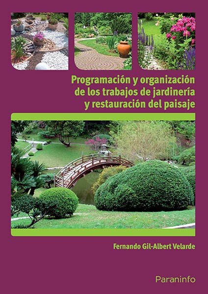 PROGRAMACION Y ORGANIZACION DE LOS TRABAJOS DE JARDINERIA
