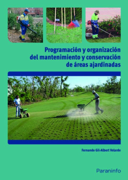 PROGRAMACION Y ORGANIZACION DEL MANTENIMIENTO Y CONSERVACION