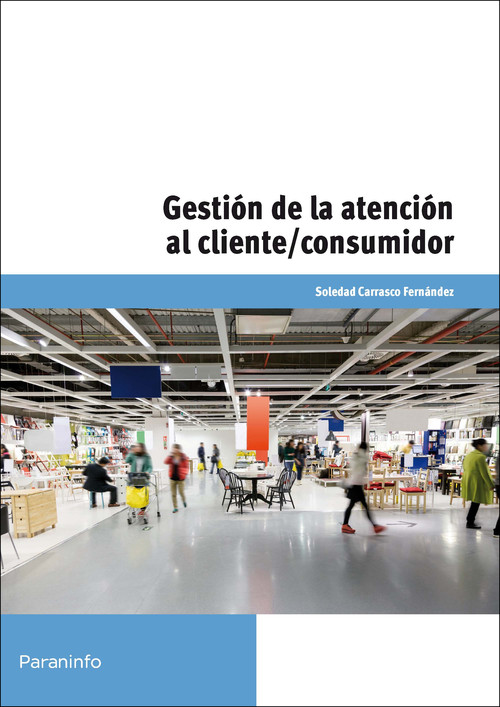 GESTION DE LA ATENCION AL CLIENTE/CONSUMIDOR