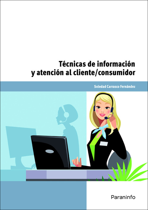 TECNICAS DE INFORMACION Y ATENCION AL CLIENTE/CONSUMIDOR